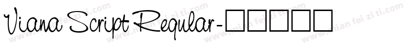 Viana Script Regular字体转换